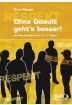 Buch Leseprobe Ohne Gewalt geht es besser Doris Niespor
