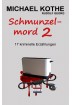 Buch Leseprobe Schmunzelmord 2, Michael Kothe